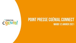 Retour sur la conférence de presse CGénial Connect
